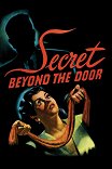 Тайна по ту сторону двери / Secret Beyond the Door...