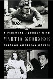 Прогулки по американскому кино с Мартином Скорсезе / A Personal Journey with Martin Scorsese Through American Movies