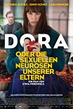 Дора, или Сексуальные неврозы наших родителей / Dora oder Die sexuellen Neurosen unserer Eltern