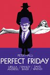Идеальная пятница / Perfect Friday