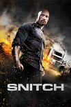 Стукач / Snitch