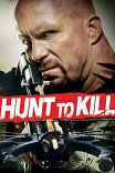 Поймать, чтобы убить / Hunt to Kill