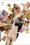 Ничтожество / Insignificance