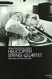 Штокхаузен: Струнно-вертолетный квартет / Helicopter String Quartet