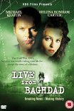 Прямой эфир из Багдада / Live from Baghdad