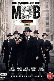Рождение мафии / The Making of The Mob