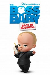 Босс-молокосос: Снова в деле / The Boss Baby: Back in Business