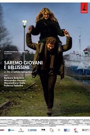 Мы будем юными и прекрасными / Saremo giovani e bellissimi