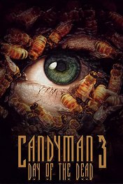 Кэндимен-3: День мертвых / Candyman: Day of the Dead