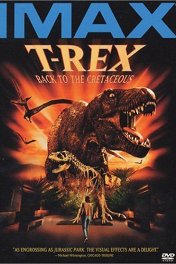 Т-Рекс. Исчезновение динозавров / T-Rex: Back to the Cretaceous