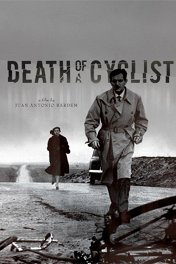 Смерть велосипедиста / Muerte de un ciclista