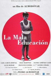Дурное воспитание / La mala educacion