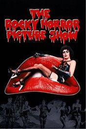 Шоу ужасов Рокки Хоррора / The Rocky Horror Picture Show
