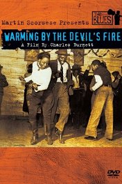 «Блюз»: Греясь на дьявольском огне / The Blues: Warming by the Devil's Fire