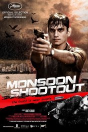 Перестрелка в сезон дождей / Monsoon Shootout