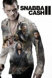 Шальные деньги: Стокгольмский нуар / Snabba Cash II