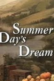 Сон в летний день / A Summer Day's Dream