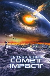 Столкновение с кометой / Comet Impact