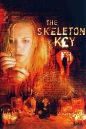 Ключ от всех дверей / The Skeleton Key