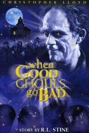 Привидение за работой / When Good Ghouls Go Bad