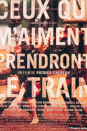 Те, кто меня любит, поедут поездом / Ceux qui m'aiment prendront le train