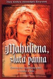 Верный Йоганнес / Mahuliena, zlatá panna