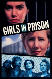 Девушки в неволе / Girls in Prison