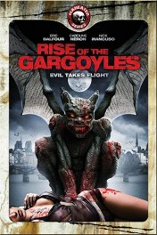 Пробуждение гаргульи / Rise of the Gargoyles