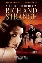 Богатые и странные / Rich and Strange