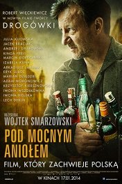Песни пьющих / Pod Mocnym Aniołem