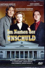 Именем невиновности / Im Namen der Unschuld
