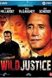 Жестокая справедливость / Wild Justice