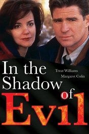 В тени зла / In the Shadow of Evil
