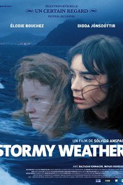 Штормовая погода / Stormy Weather