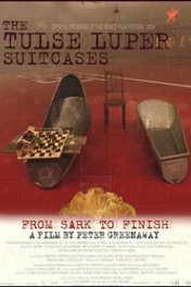 Чемоданы Тульса Люпера-3: Из Сарка к финалу / The Tulse Luper Suitcases, Part 3: From Sark to the Finish