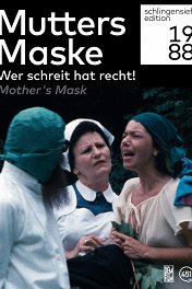 Маска матери / Mutters Maske