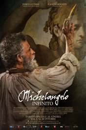 Микеланджело. Бесконечность / Michelangelo — Infinito