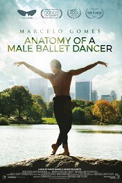Марсело Гомес: Анатомия танцовщика / Anatomy of a Male Ballet Dancer