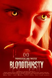 Жажда крови / Bloodthirsty