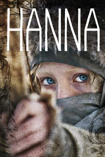Ханна. Совершенное оружие / Hanna