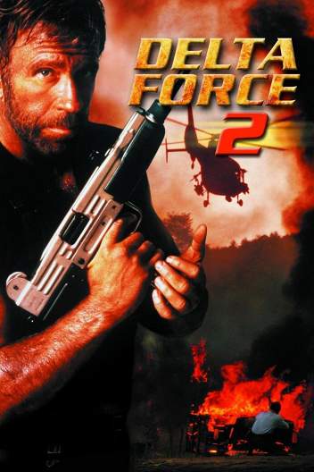 Отряд «Дельта»-2 / Delta Force 2: The Colombian Connection