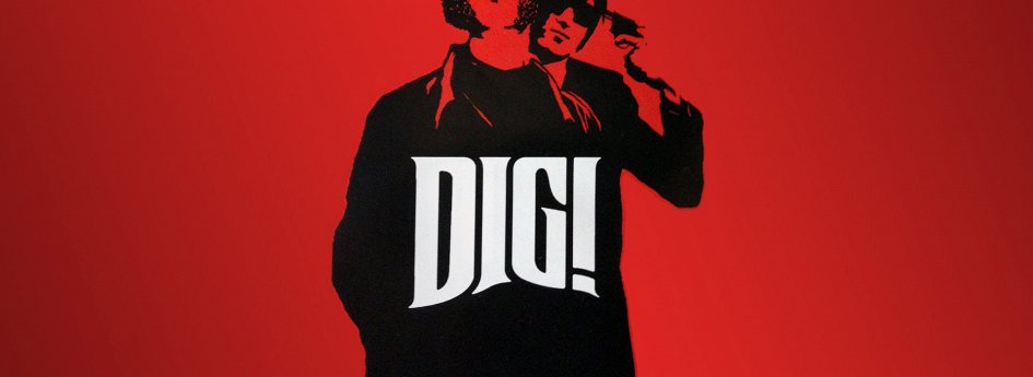 Кино: «Dig!» Кино: «Dig!»
