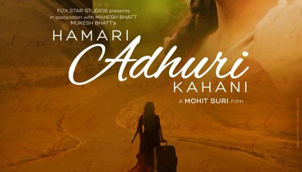 Hamari Adhuri Kahani (2015) - Watch hd geo movies